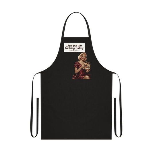 Thanksgiving Viral Apron - 'Just Put the Turkey in the Oven